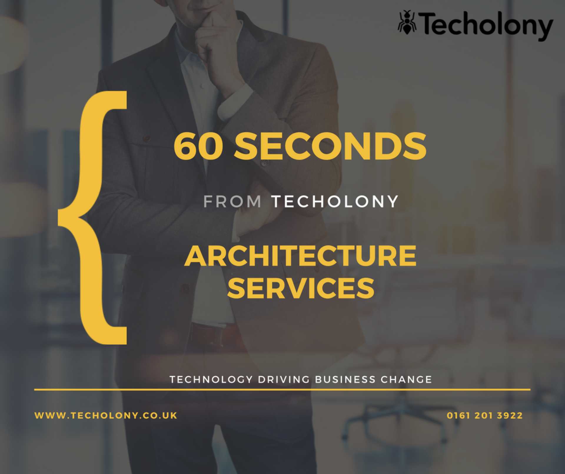 60 Seconds : Techolony Architecture Services
